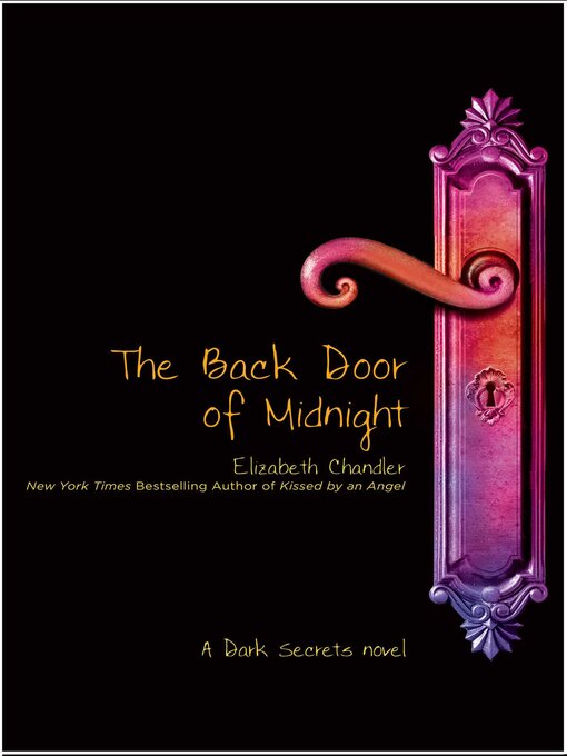 Title details for The Back Door of Midnight by Elizabeth Chandler - Available